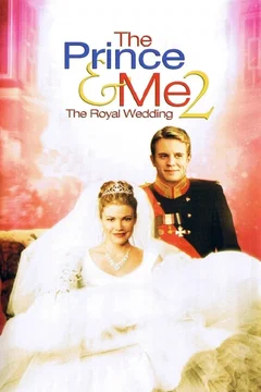 Affiche du film Le Prince et moi 2 : Mariage royal