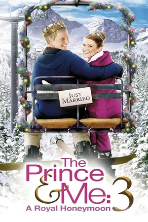 Affiche du film : Le Prince et moi 3 : Lune de miel à la montagne