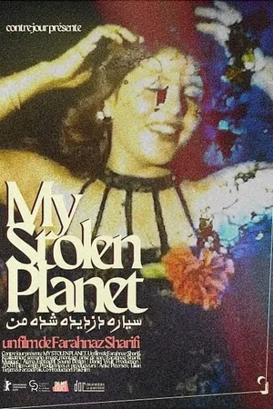Affiche du film : My Stolen Planet