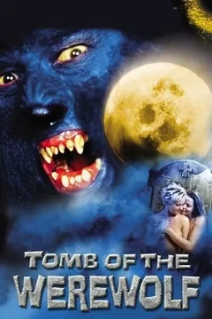 Affiche du film = Tomb of the Werewolf