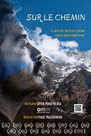 Affiche du film : Sur le chemin, l'art de lâcher prise sans abandonner