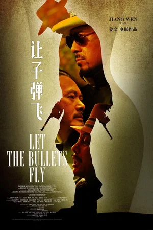 Affiche du film : Let the Bullets Fly