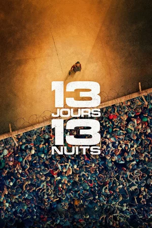 Photo du film : 13 jours 13 nuits