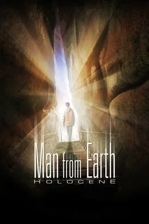 Affiche du film : The Man from Earth: Holocene