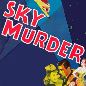 Photo du film : Sky Murder