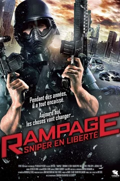 Affiche du film Rampage : Sniper en liberté