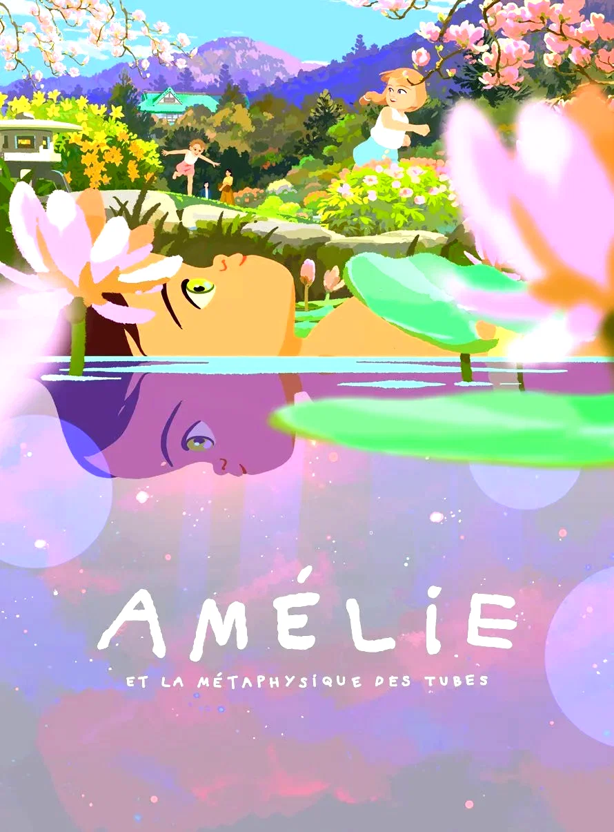Affiche du film : Amélie et la métaphysique des tubes