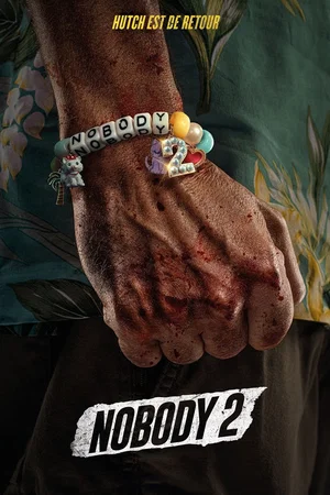 Affiche du film : Nobody 2