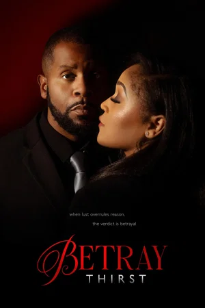 Affiche du film : Betray: Thirst