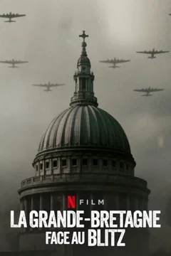 Affiche du film La Grande-Bretagne face au Blitz