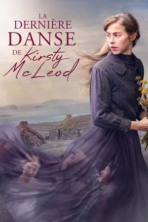 Affiche du film : La Dernière danse de Kirsty McLeod