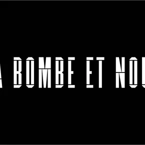Photo du film : La Bombe et nous