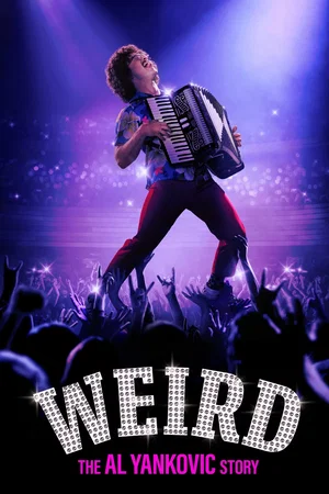 Affiche du film : Weird: The Al Yankovic Story