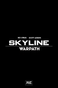 Affiche du film Skyline: Warpath