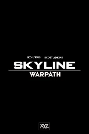 Affiche du film : Skyline: Warpath
