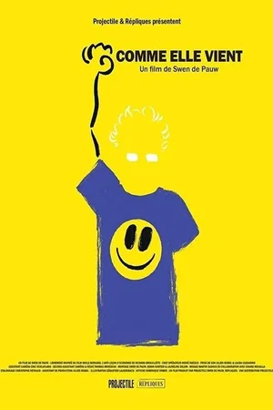 Affiche du film : Comme elle vient