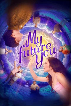 Affiche du film My Future You