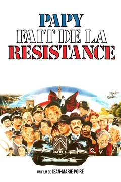 Affiche du film Papy fait de la resistance