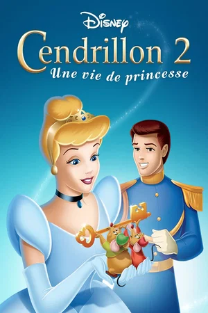 Affiche du film : Cendrillon 2 : Une vie de princesse