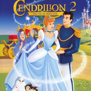 Photo du film : Cendrillon 2 : Une vie de princesse