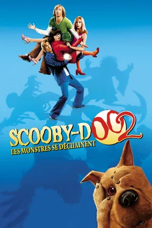 Affiche du film : Scooby-Doo 2 : Les Monstres se déchaînent