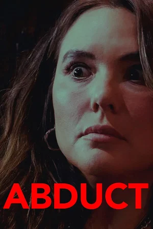 Affiche du film : Abduct
