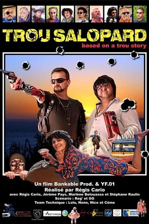 Affiche du film : Trou salopard