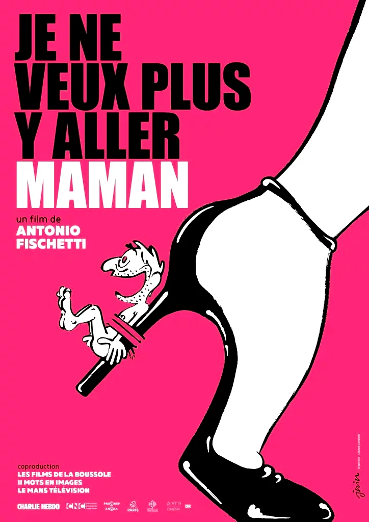 Affiche du film : Je ne veux plus y aller maman