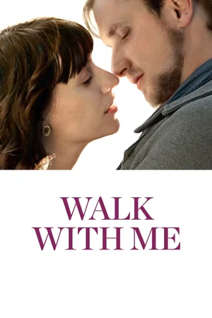 Affiche du film : Walk With Me