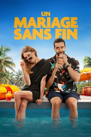 Affiche du film : Un Mariage sans fin