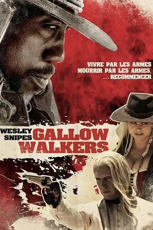 Affiche du film : Gallow Walkers