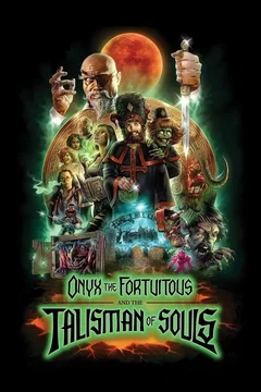 Affiche du film Onyx the Fortuitous and the Talisman of Souls