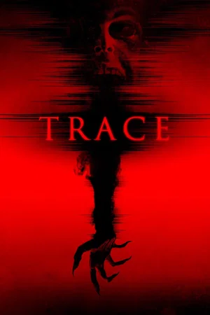 Affiche du film : Trace