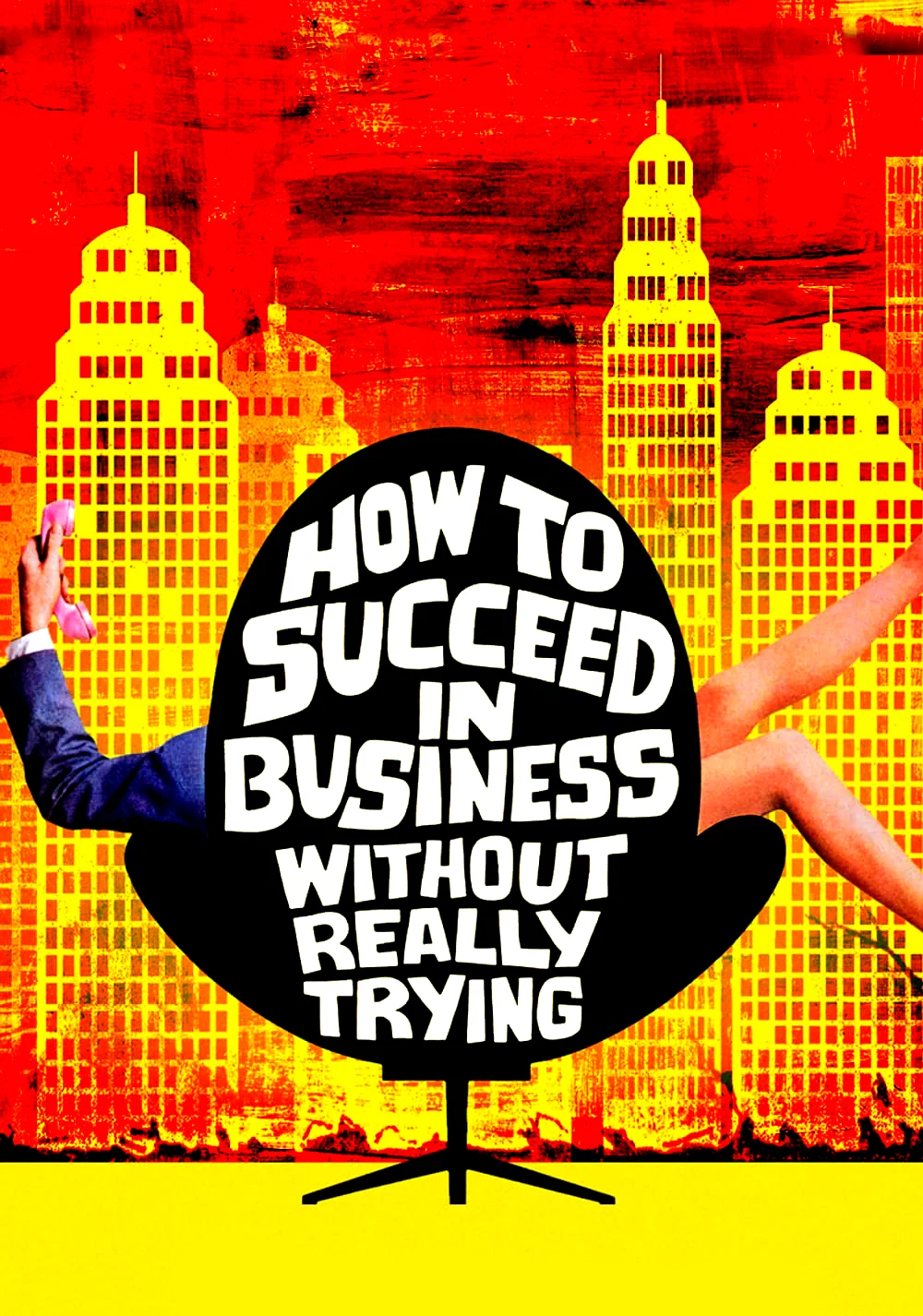 Affiche du film : How to Succeed in Business Without Really Trying