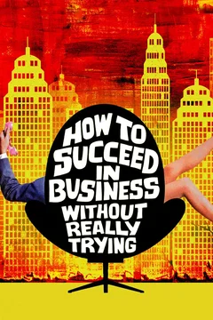 Affiche du film How to Succeed in Business Without Really Trying
