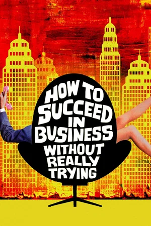 Affiche du film : How to Succeed in Business Without Really Trying