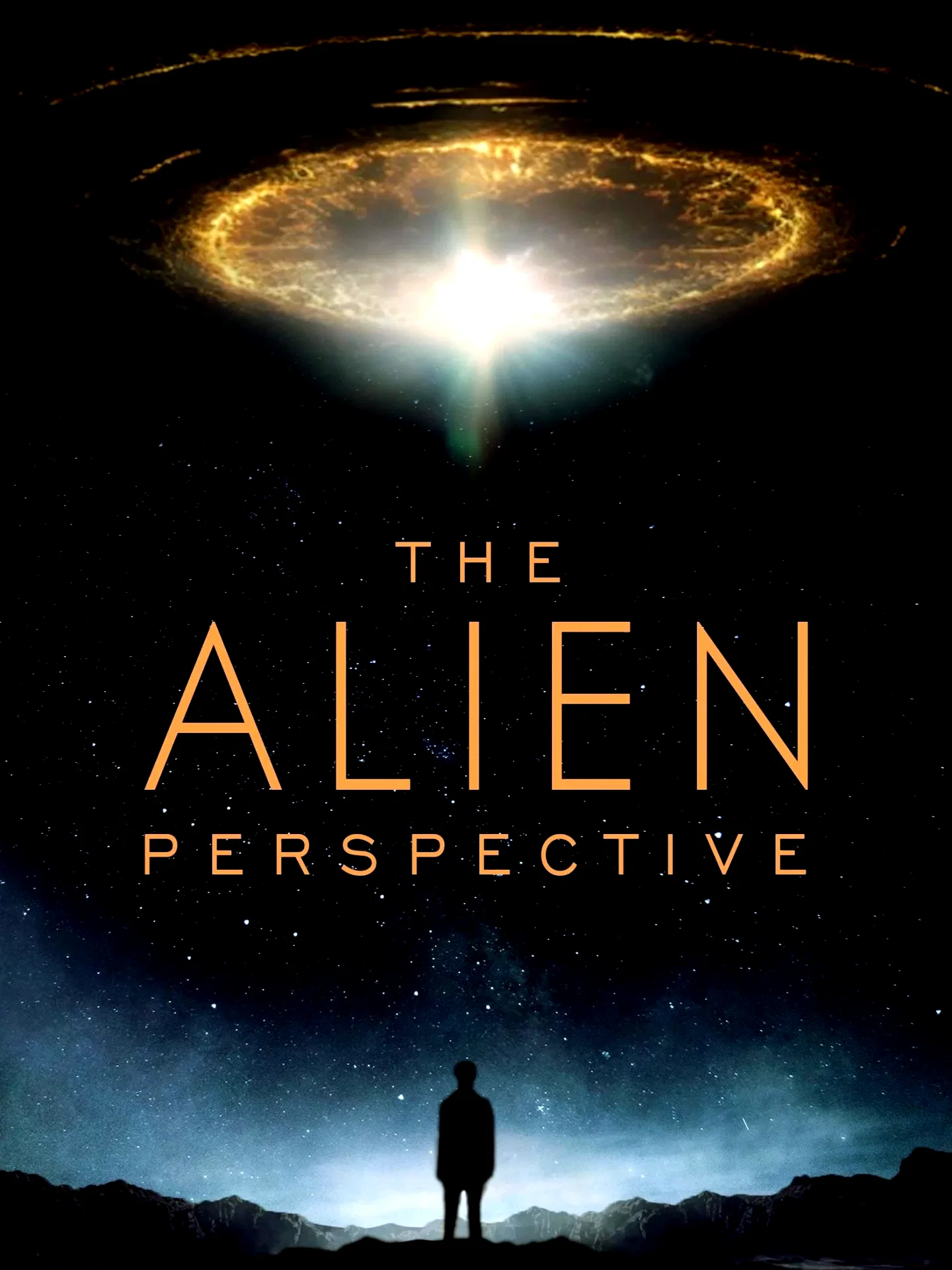 Affiche du film : The Alien Perspective