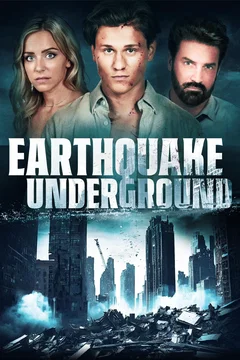 Affiche du film Earthquake Underground