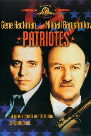 Affiche du film : Patriotes