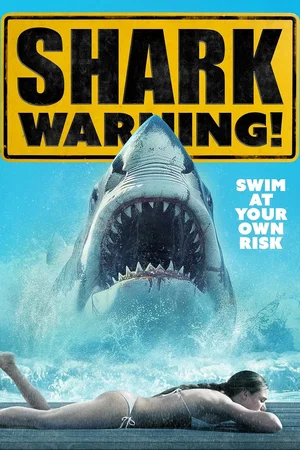 Affiche du film : Shark Warning