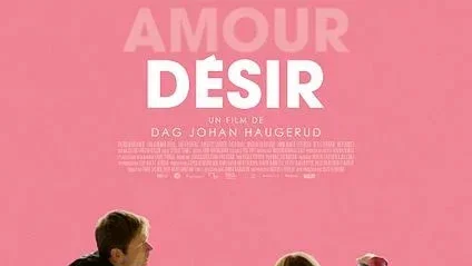 Affiche du film : La Trilogie d'Oslo / Désir