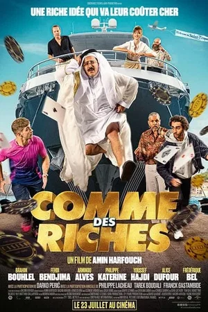 Photo 1 du film : Comme des riches