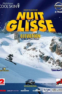 Affiche du film Nuit de la glisse: Elevation