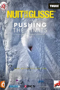 Affiche du film Nuit de la Glisse: Pushing the Limits