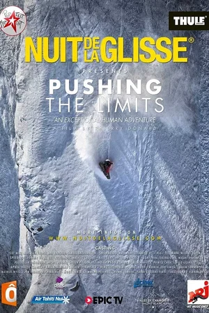 Affiche du film : Nuit de la Glisse: Pushing the Limits