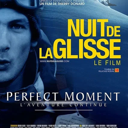 Miniature photo du film : Perfect moment - L'aventure continue