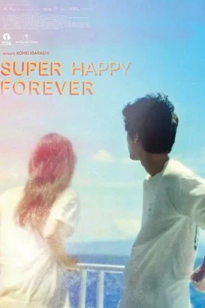 Affiche du film : Super Happy Forever