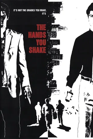 Affiche du film : The Hands You Shake