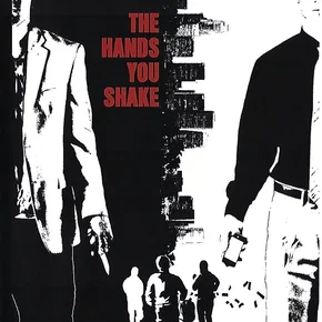 Photo du film : The Hands You Shake
