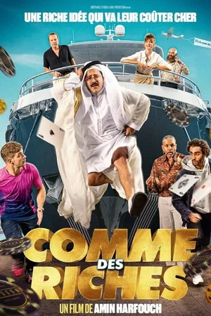 Photo 3 du film : Comme des riches